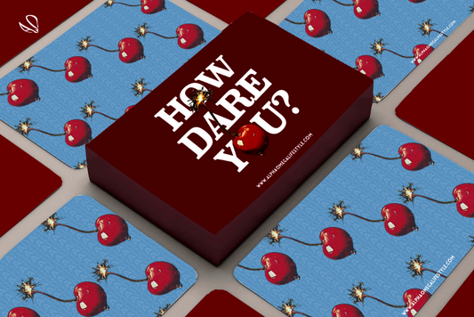 HOW DARE YOU CARDS